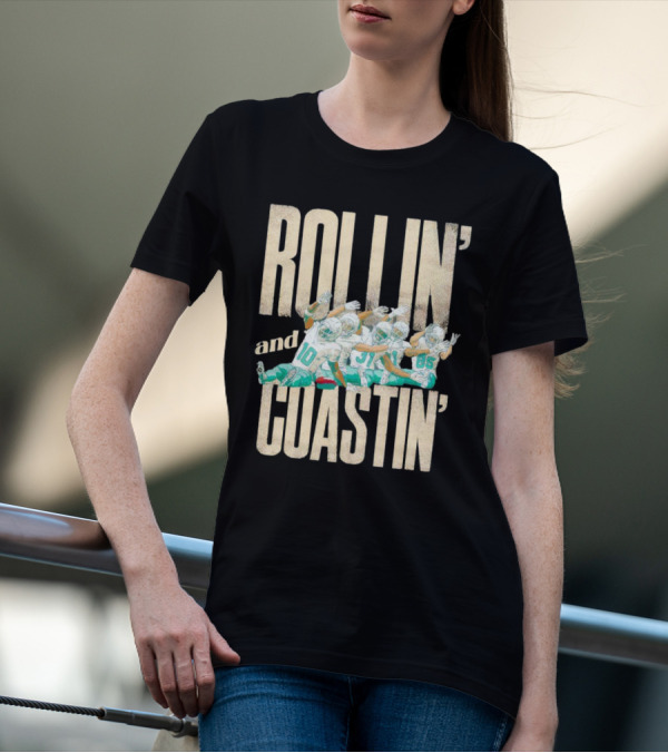 Rollin And Coastin Miami Dolphin Football Cartoon Team T-Shirt