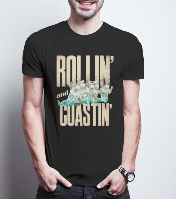 Rollin And Coastin Miami Dolphin Football Cartoon Team T-Shirt