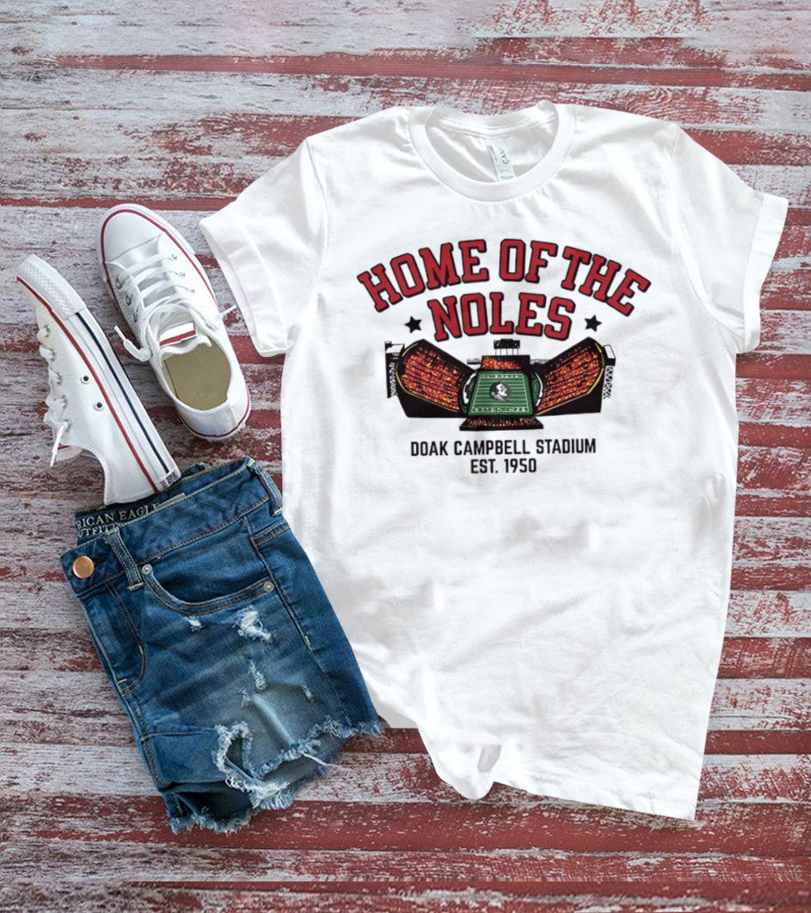 HOME OF THE NOLES DOAK CAMPBELL STADIUM EST. 1950 T-Shirt