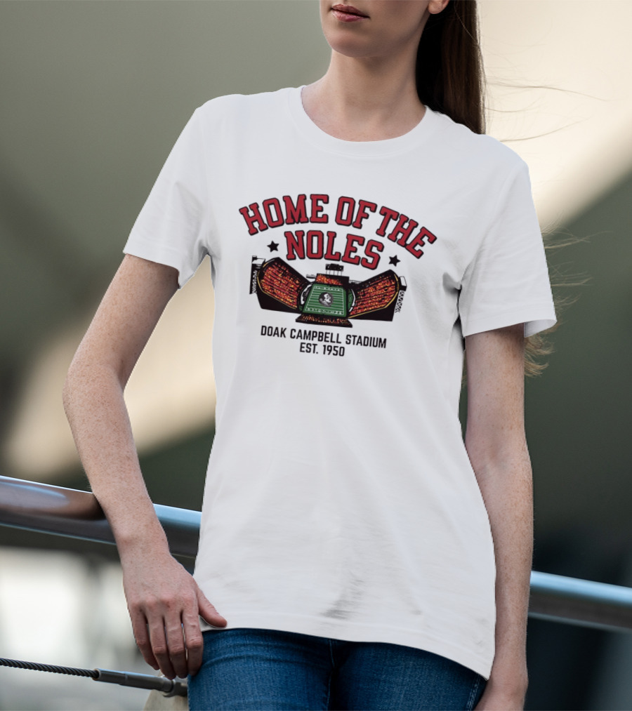 HOME OF THE NOLES DOAK CAMPBELL STADIUM EST. 1950 T-Shirt