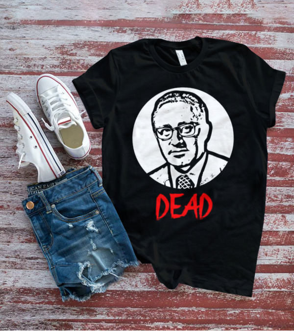 Henry Kissinger Dead Black And White T-Shirt