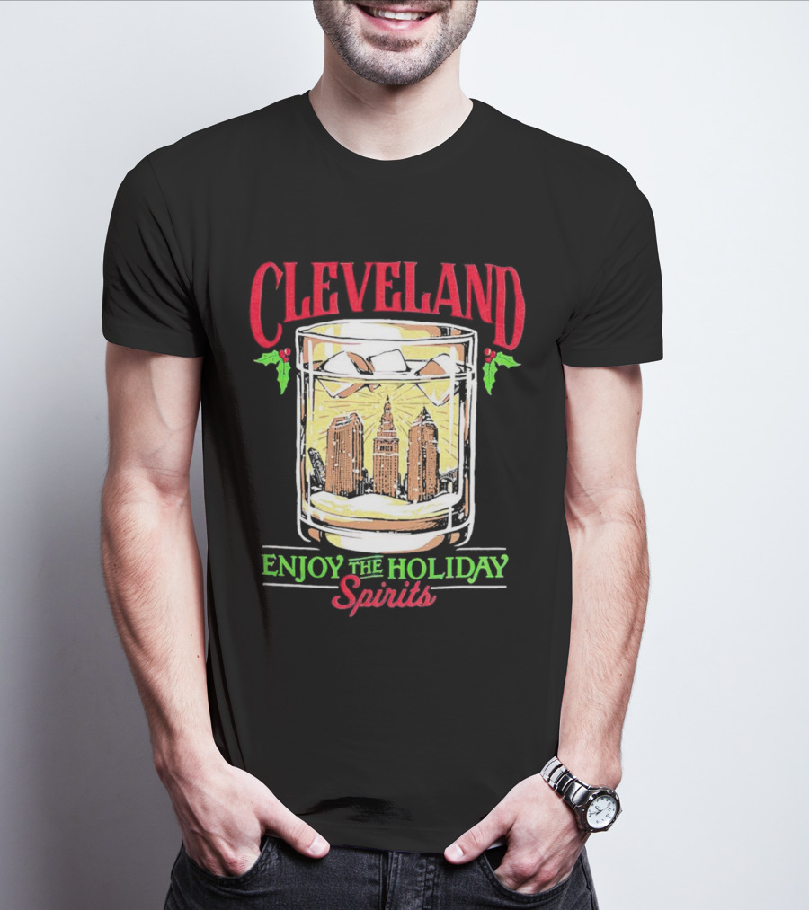 Cleveland Skyline In Whiskey Glass Enjoy The Holiday Spirits T-Shirt