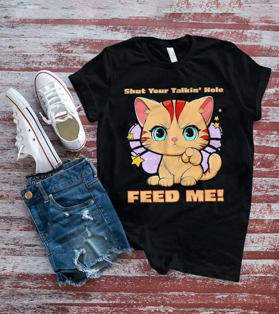 Shut Your Talkin' Hole Feed Me Starry Cute Cat T-Shirt