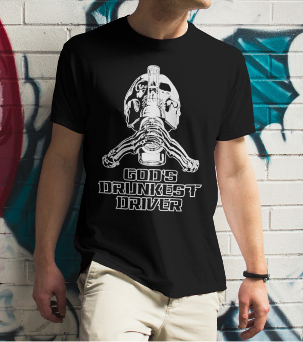 God's Drunkest Driver Skeleton Skull Holding Bottle T-Shirt