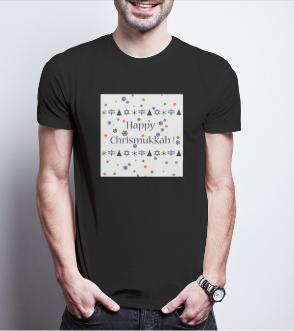 Happy Chrismukkah Snowflakes Stars Trees And Menorahs T-Shirt