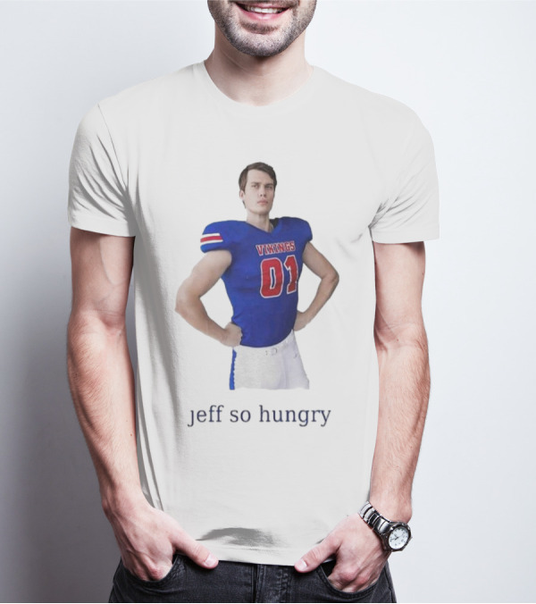 Vikings 01 Jeff So Hungry Football Player T-Shirt