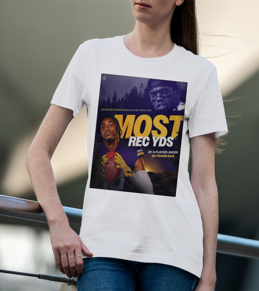 JUSTIN JEFFERSON PASSES RANDY MOSS FOR MOST REC YDS BY A PLAYER UNDER 25 YEARS OLD T-Shirt