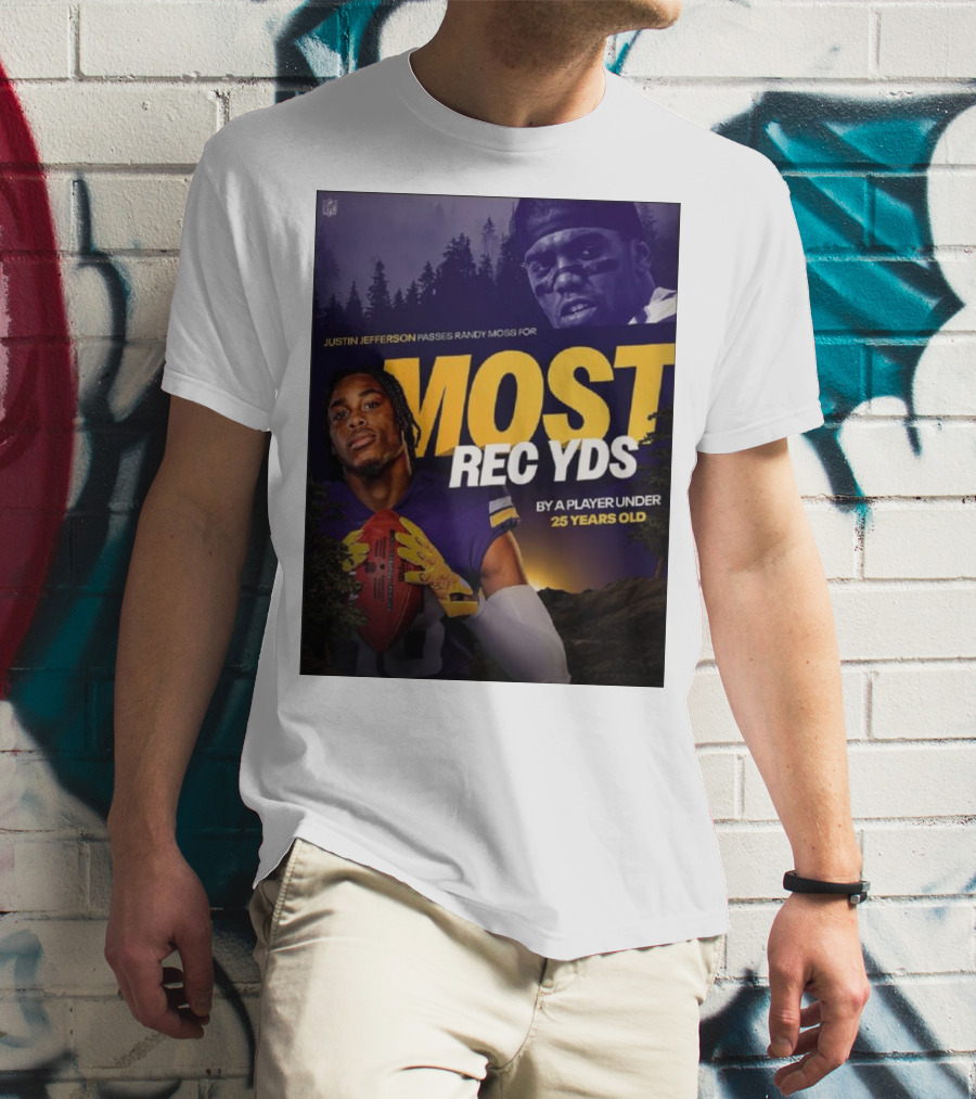 JUSTIN JEFFERSON PASSES RANDY MOSS FOR MOST REC YDS BY A PLAYER UNDER 25 YEARS OLD T-Shirt