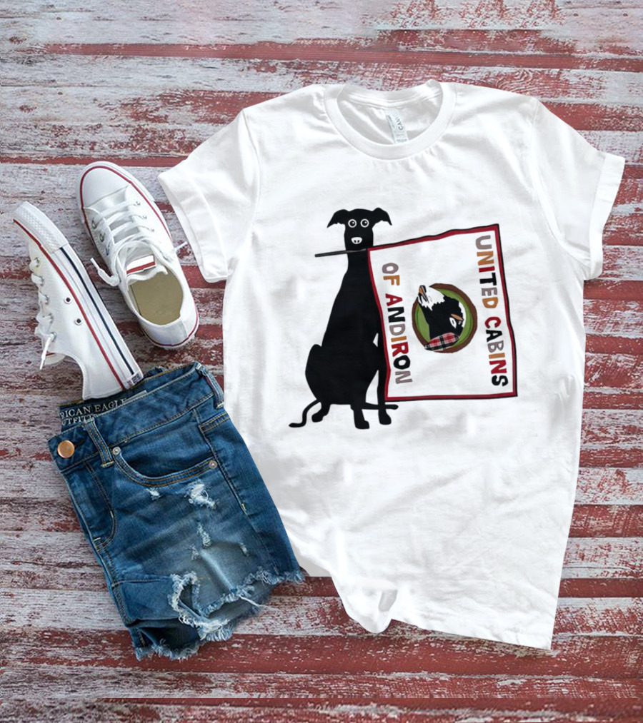 United Cabins Of Andiron Dog Flag T-Shirt