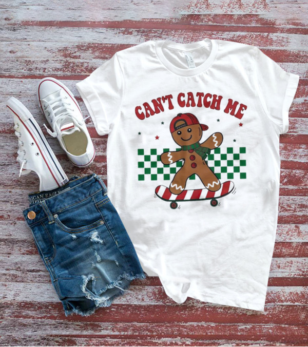 Can't Catch Me Gingerbread Skateboarding T-Shirt