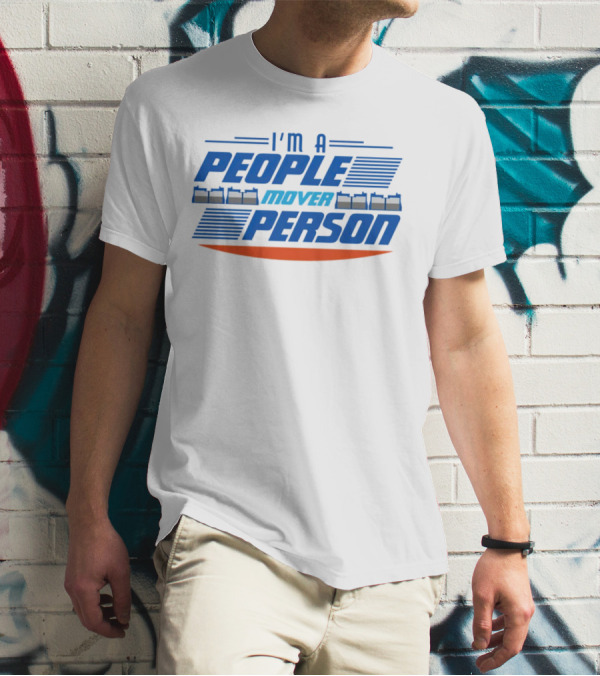 I'm A People Mover Person Retro Transit Inspired T-Shirt