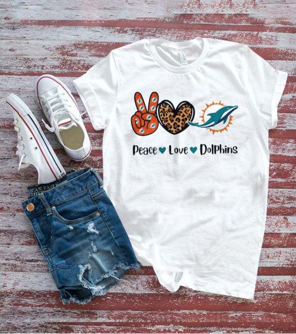 Peace Love Dolphins Miami Dolphins Football T-Shirt