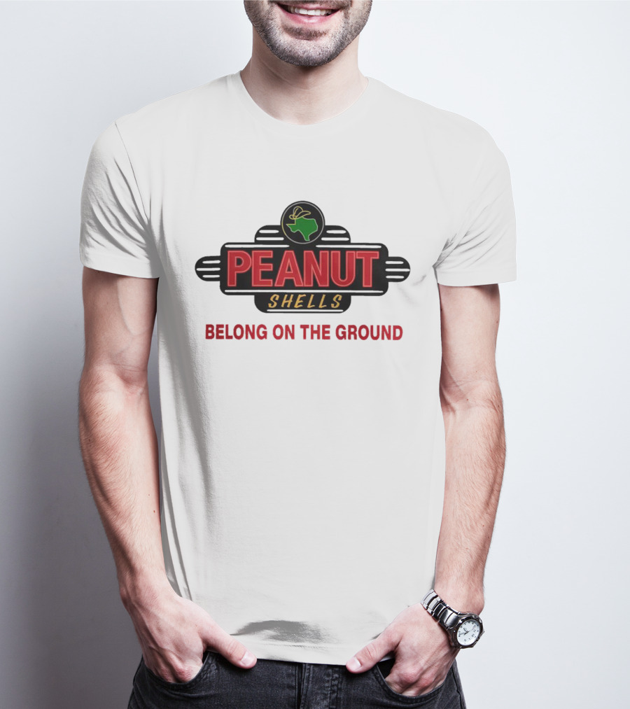 Peanut Shells Belong On The Ground With Dinosaur T-Shirt