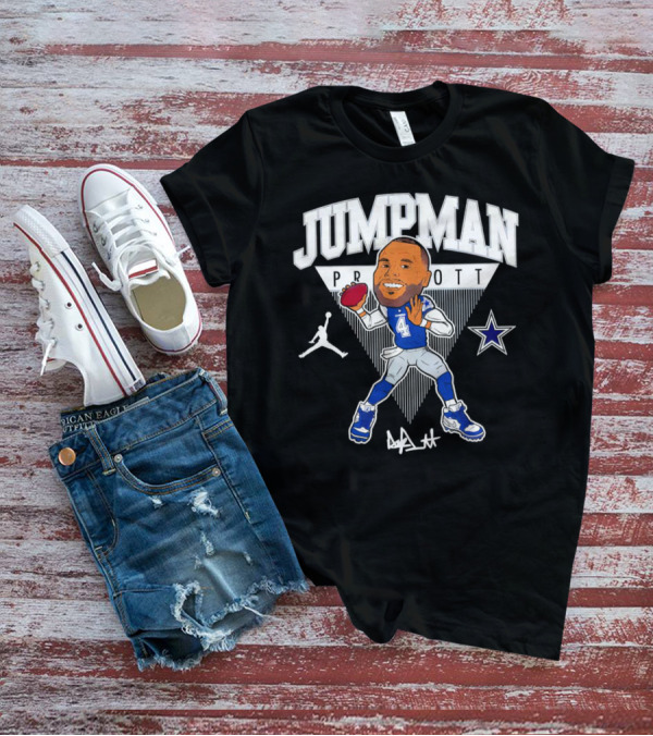 Jumpman Prescott Dak Prescott Dallas Cowboys 4 Signature Football Star T-Shirt