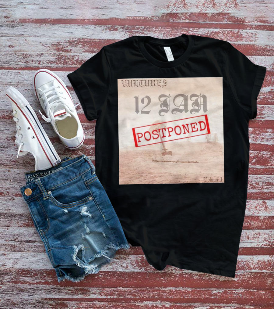 Vultures 12 Jan Postponed Volume 1 T-Shirt