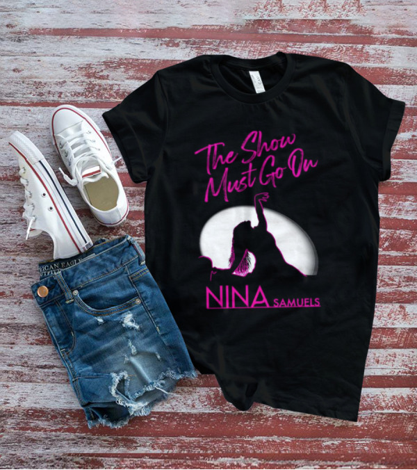 Nina Samuels The Show Must Go On Spotlight T-Shirt