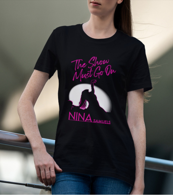 Nina Samuels The Show Must Go On Spotlight T-Shirt
