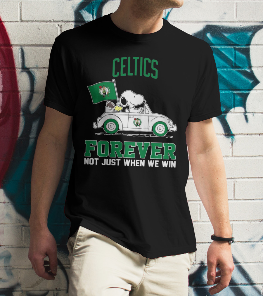 Celtics Snoopy Forever Not Just When We Win T-Shirt