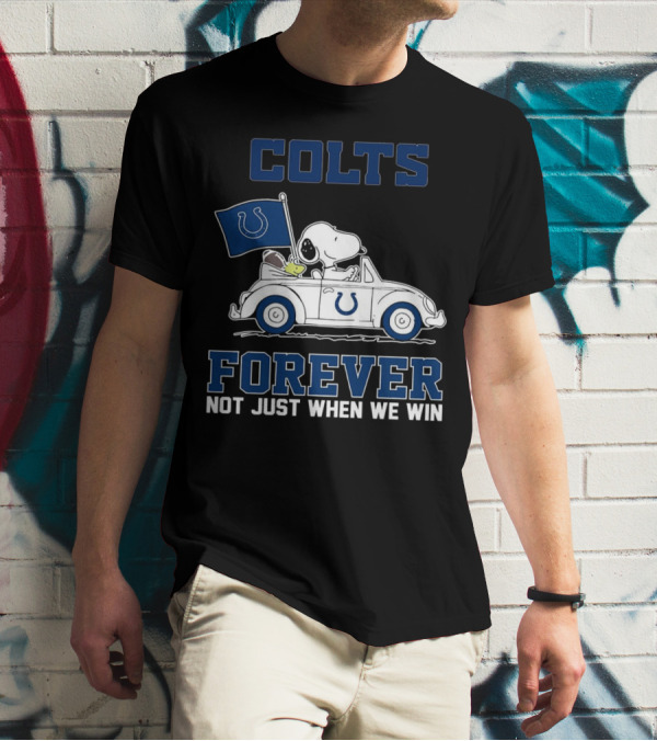 Snoopy Colts Forever Not Just When We Win Indianapolis T-Shirt