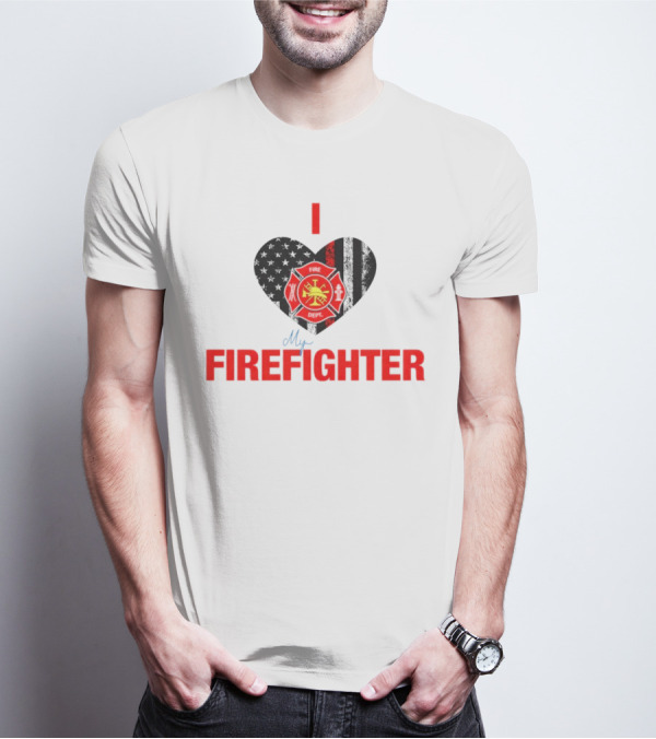 I Love My Firefighter Fire Dept Emblem Heart T-Shirt