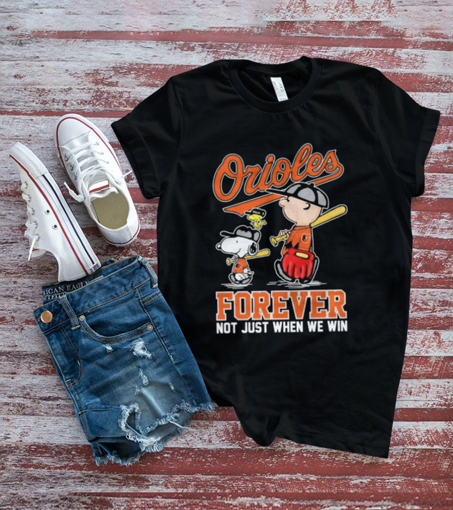 Orioles Forever Not Just When We Win Charlie Brown Snoopy Woodstock Walking T-Shirt