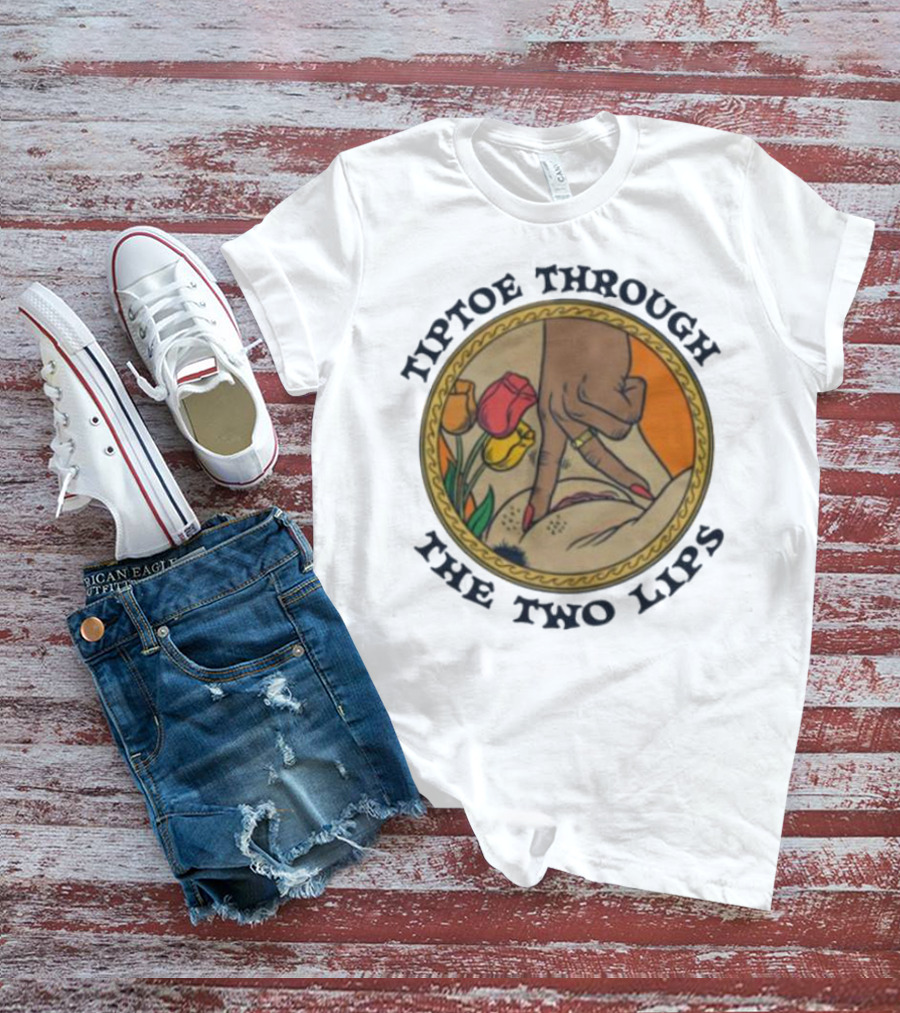 Tiptoe Through The Two Lips With Tulips And Hand Gesture T-Shirt