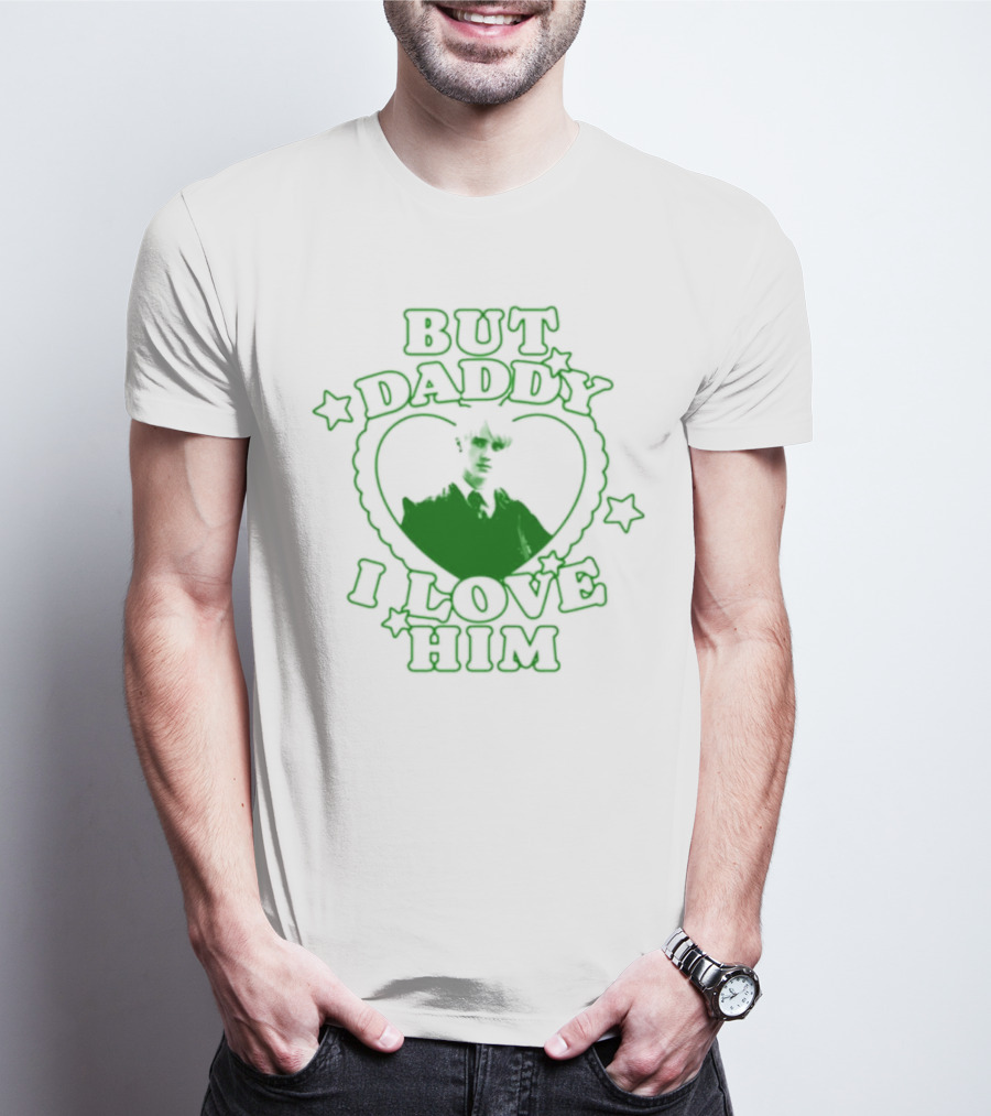 Draco Malfoy But Daddy I Love Him Heart Stars Green T-Shirt