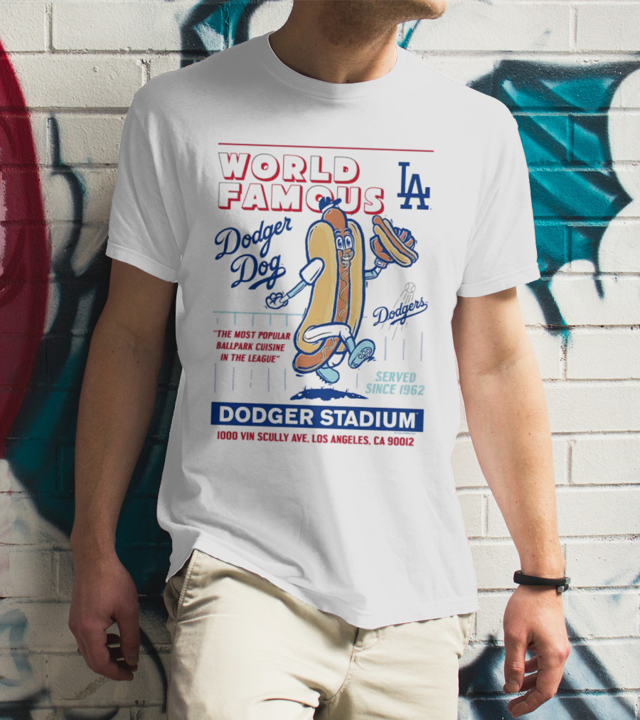 World Famous Dodger Stadium LA Dodger Dog 1000 Vin Scully Ave Los Angeles CA 90012 Served Since 1962 T-Shirt
