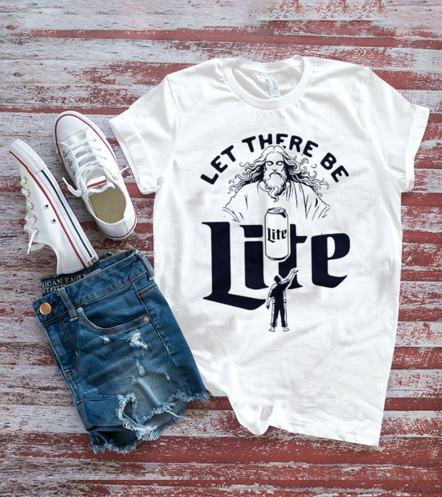 Let There Be Lite Jesus Design Featuring Beer Can And Figure T-Shirt