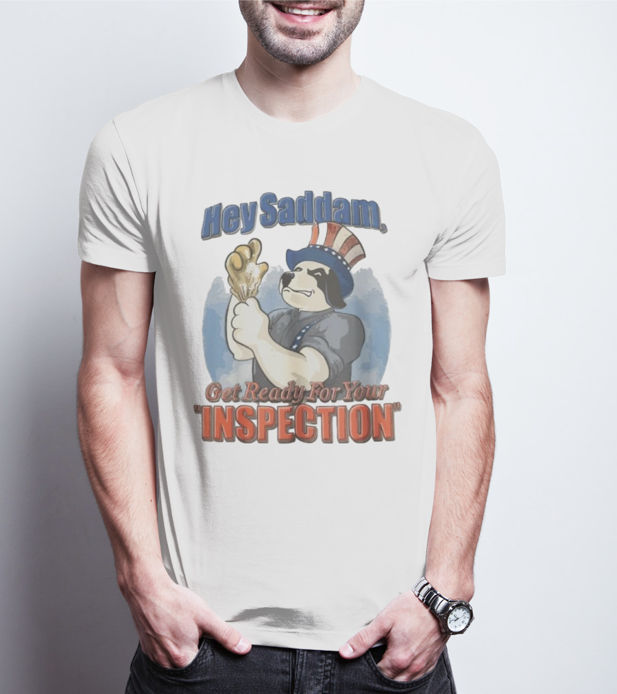 Hey Saddam Get Ready For Your Inspection Uncle Sam Dog Boxer Glove T-Shirt