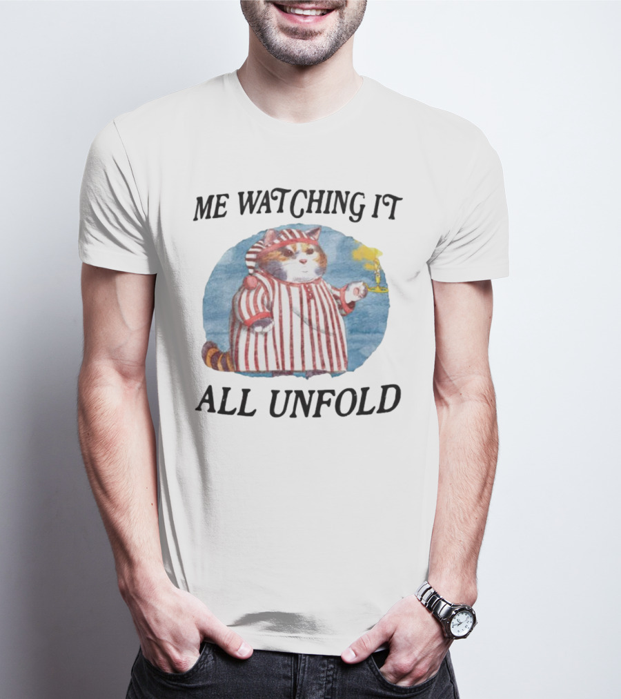 Me Watching It All Unfold Pajama Cat Holding Candle T-Shirt