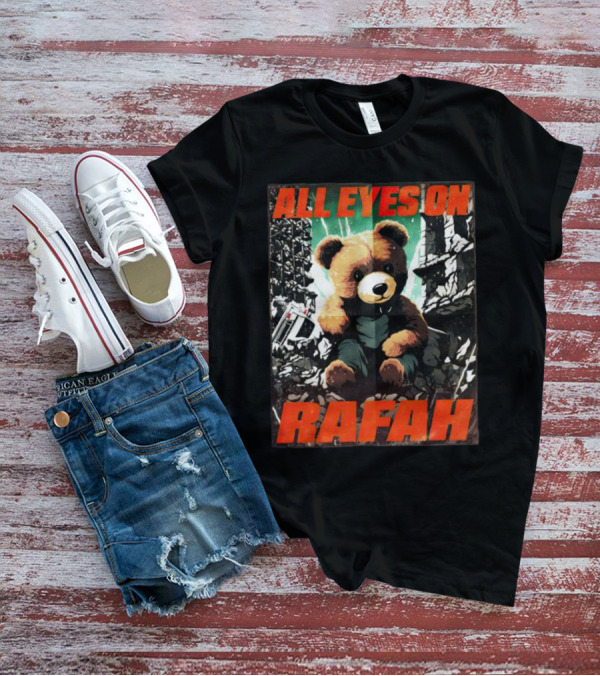 ALL EYES ON RAFah BEAR T-Shirt