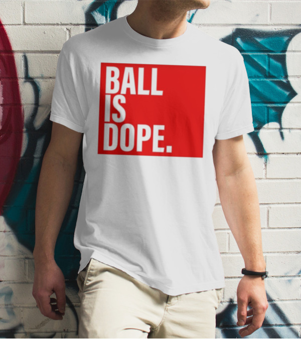 Arielle Ari Chambers Ball Is Dope Text Red And Black T-Shirt
