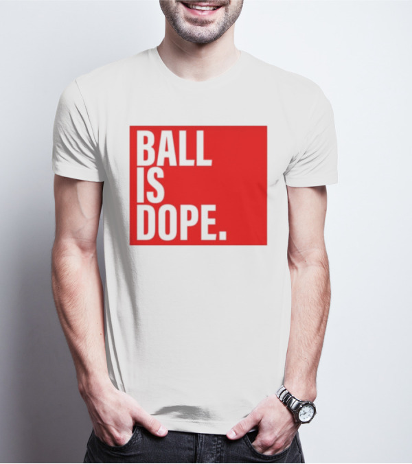 Arielle Ari Chambers Ball Is Dope Text Red And Black T-Shirt