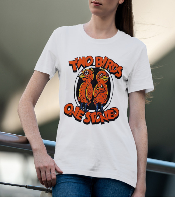 Two Birds One Stoned Psychedelic Chickens T-Shirt