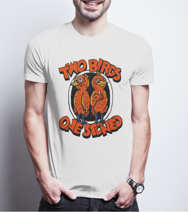 Two Birds One Stoned Psychedelic Chickens T-Shirt