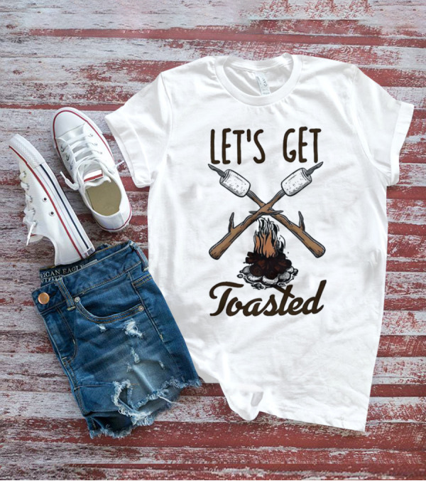 LET'S GET TOASTED Campfire S'mores Roasting T-Shirt