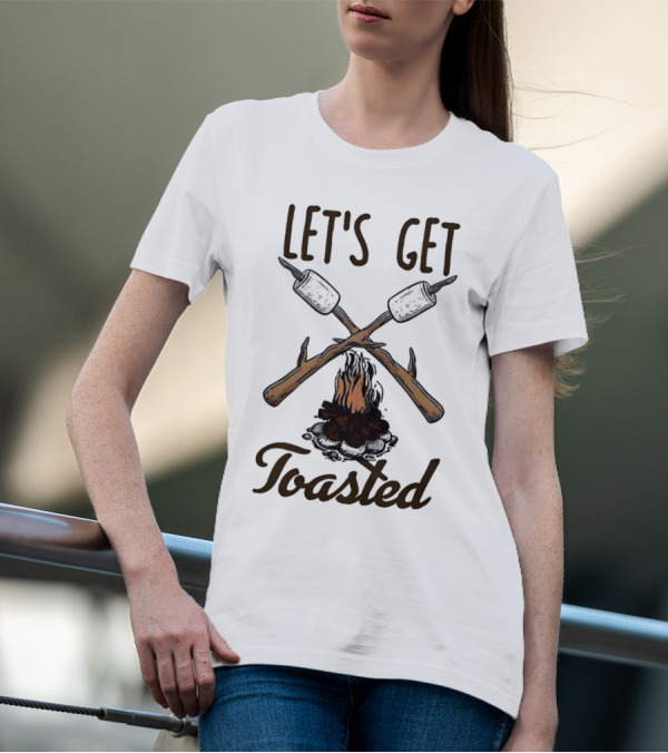 LET'S GET TOASTED Campfire S'mores Roasting T-Shirt