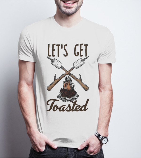 LET'S GET TOASTED Campfire S'mores Roasting T-Shirt