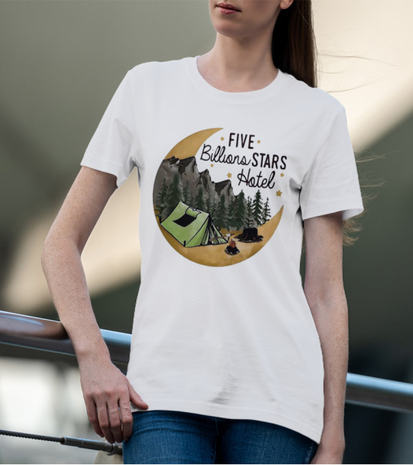 Five Billions Stars Hotel Camping Adventure Under Moonlit Forest T-Shirt