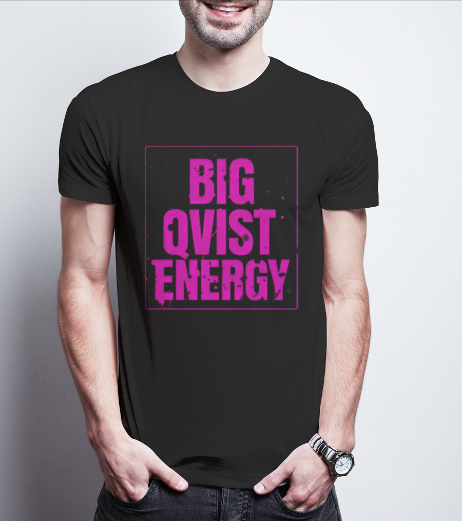 Big Qvist Energy Vibrant Bold Pink Block Letters T-Shirt