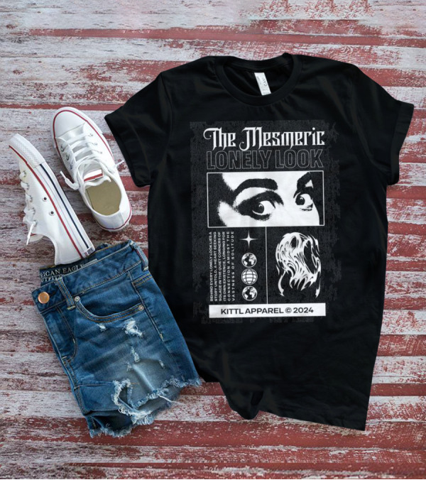 The Mesmeric Lonely Look Kittl Apparel © T-Shirt