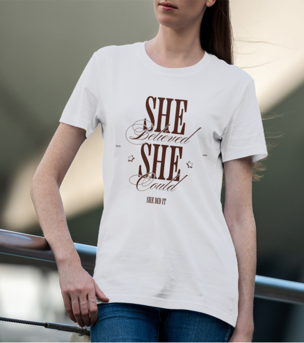 SHE Believed SHE Could SHE DID IT T-Shirt