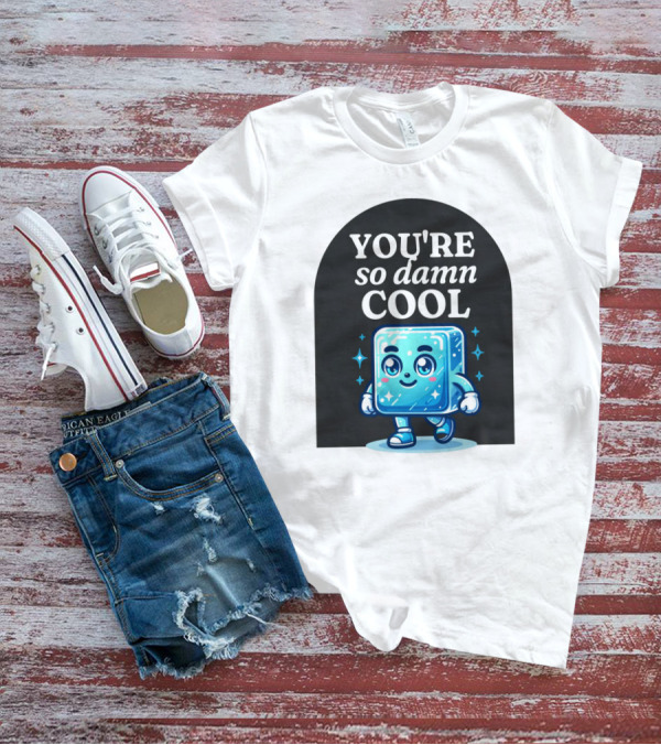 Smiling Ice Cube With You're So Damn Cool T-Shirt