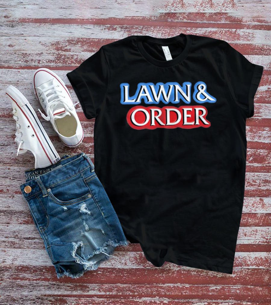 Lawn And Order Blue T-Shirt