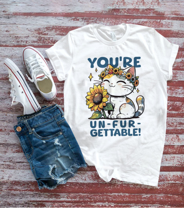 YOU'RE UN-FUR-GETTABLE Sunflower Cat With Flower Crown T-Shirt