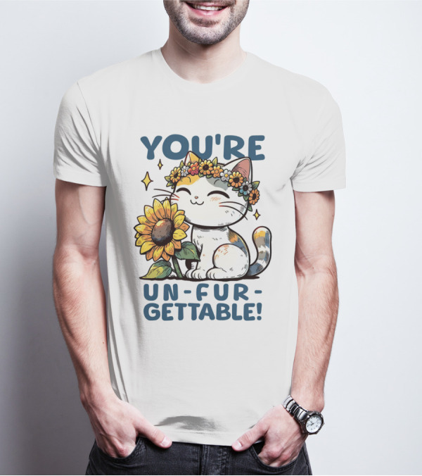 YOU'RE UN-FUR-GETTABLE Sunflower Cat With Flower Crown T-Shirt