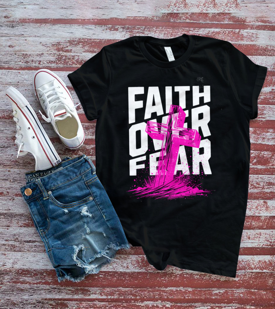Faith Over Fear Pink Cross T-Shirt