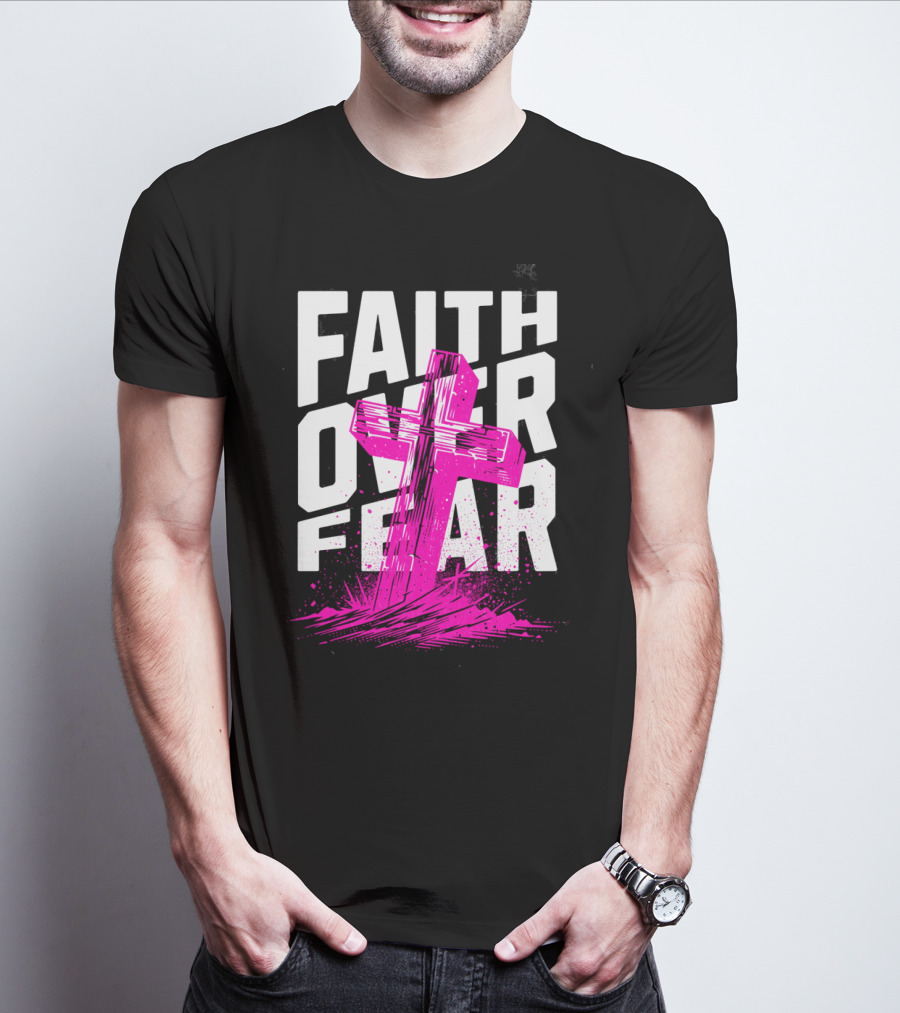Faith Over Fear Pink Cross T-Shirt