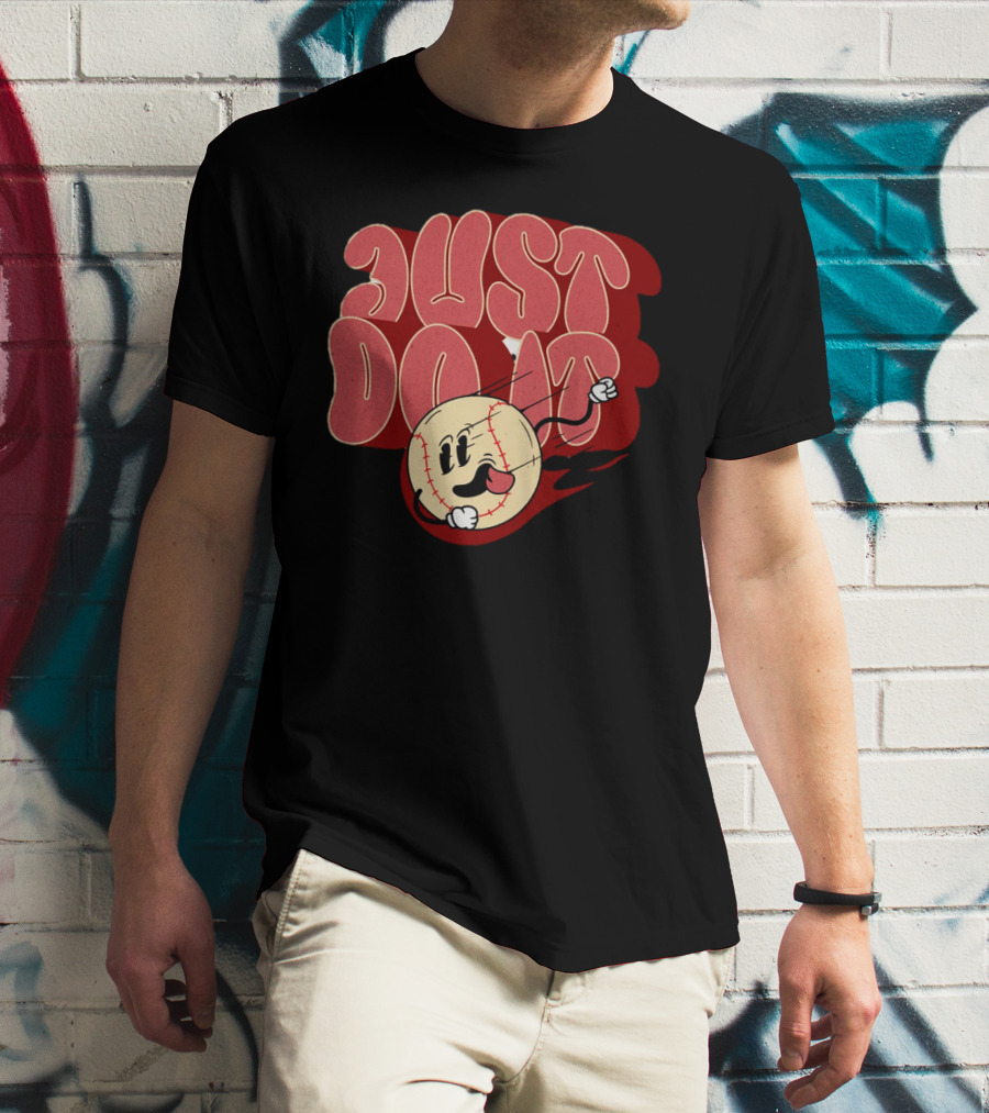 Just Do It Baseball Cartoon Character T-Shirt